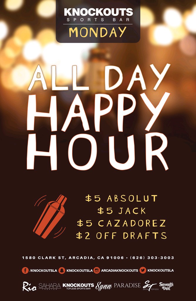 ?HAPPY HOUR ALL DAY MONDAY?